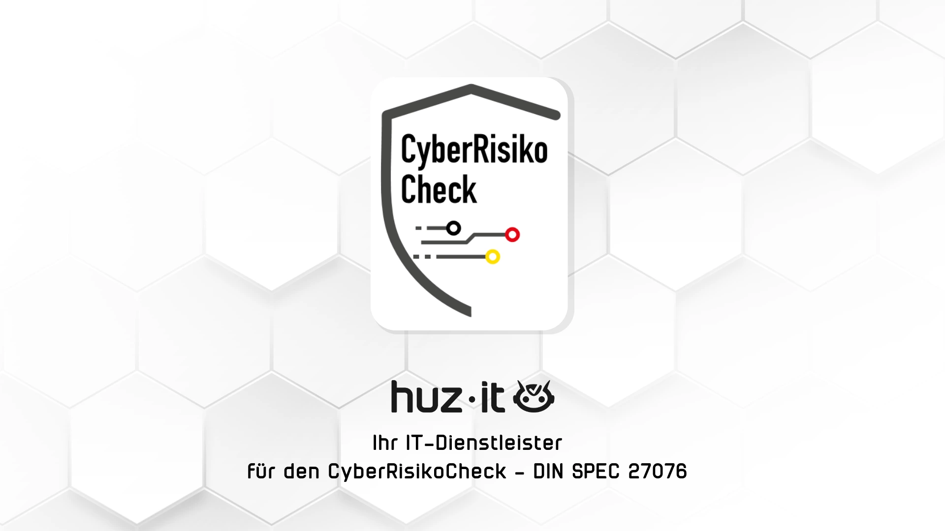 Ihr Partner CyberRisikoCheck huzit GmbH